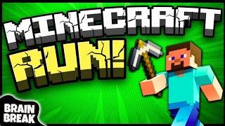 Minecraft Run  Brain Break  Brain Breaks for Kids  Just Dance  Danny Go Noodle