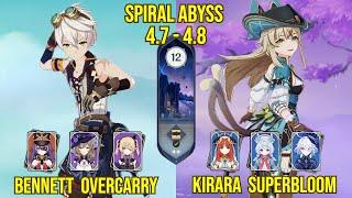 C6 Bennett Overcarry & C5 Kirara Superbloom  Spiral Abyss Version 4.8 - 4.7  Genshin Impact