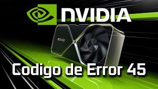 Tarjeta Grafica NVIDIA Codigo de Error 45 en Windows 1110 - Solucion