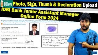 Declaration Photo Sign & Thumb Upload in IDBI Bank Junior Assistant Manager Online Form 2024