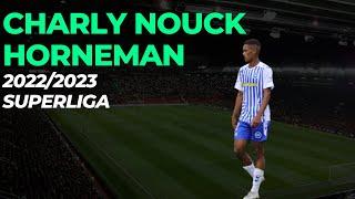 Charly Nouck Horneman  Superliga  20222023