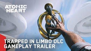 Atomic Heart Trapped in Limbo DLC - Gameplay Trailer
