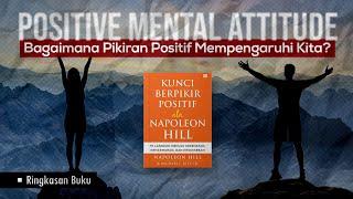 POSITIVE MENTAL ATTITUDE Memahami & Menerapkan  Ringkasan Buku