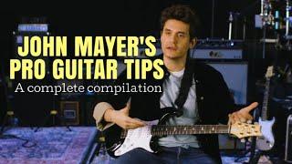 John Mayers Pro Guitar Tips A Complete Compilation