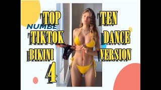 BIKINI VERSION- TOP TEN TIKTOK DANCE - 4 - #bikini_Challenge special episode