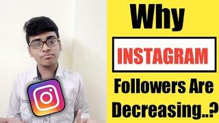 Why Instagram Followers Are Decreasing 2020  Instagram Per Followers Q Decrease Horahe hai 