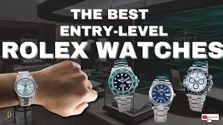 The Best Entry-Level Rolex Watches to Consider