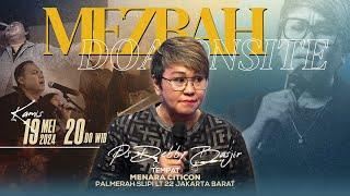 MEZBAH DOA ONSITE  -  MINGGU 19 MEI 2024 - PS. DEBBY BASJIR - PK.20.00 WIB