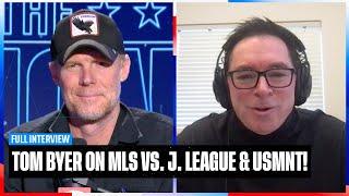 Tom Byer on USMNT golden generation J League vs MLS  SOTU