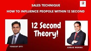 12 Second Theory to Influence People  by Yousuf Efti  Host Ahbab Munna