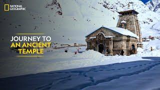 Journey to an Ancient Temple  Doors to Kedarnath  National Geographic