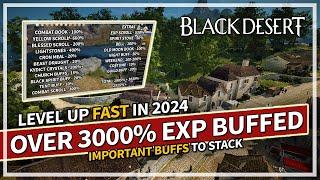 Level Up Faster in 2024 & BEST EXP Buffs to use  Black Desert