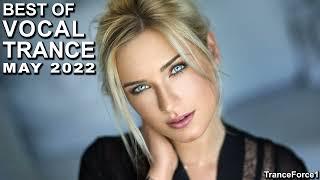 BEST OF VOCAL TRANCE MIX May 2022  TranceForce1