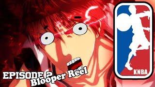 KNBA Kuroko no Basket Abridged - Episode 2 Blooper Reel