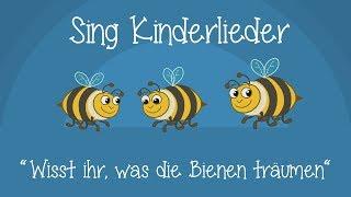 Wisst Ihr was die Bienen träumen - Schlaflieder zum Mitsingen  Sing Kinderlieder