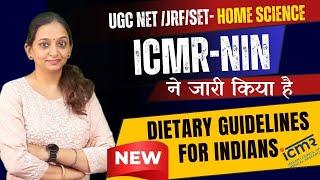 ICMR ने जारी किया है New Dietary Guidelines for Indians  ICMR dietary guidelines   Nutrition ICMR