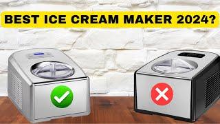 Best Ice Cream Maker 2024 Must see before buying