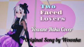 Two-Faced Lovers  Yowane Haku Cover