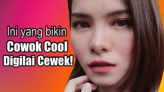 5 Hal Yang Membuat Cowok Cool Digilai Cewek