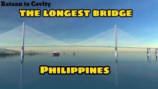 THE LONGEST BRIDGE IN THE PHILIPPINES  BATAAN TO CAVITY  PHILIPPINES BRIDGE