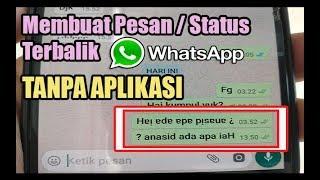 Cara Membuat Tulisan Terbalik di Whatsapp TANPA APLIKASI