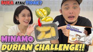 Challenge MINAMO makan DURIAN