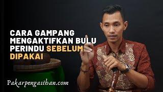 CARA MENGAKTIFKAN BULU PERINDU  MBAH NASIR