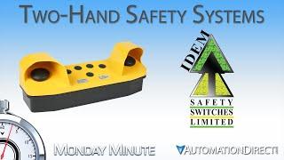 IDEM Two Hand Safety Control - Monday Minute at AutomationDirect