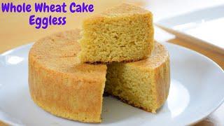 Whole Wheat Sponge Cake  Eggless Wheat Cake  Eggless Cake  Manjaris Recipe
