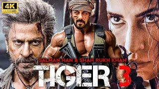 Tiger 3 Full Movie  Salman Khan Katrina KaifSharukh   Bollywood Movie  Latest Hindi Movie 2024