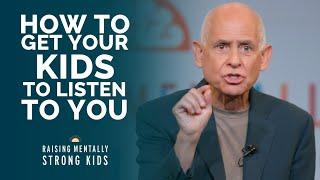 Dr. Daniel Amens Secret to Getting Your Kids to Listen to You