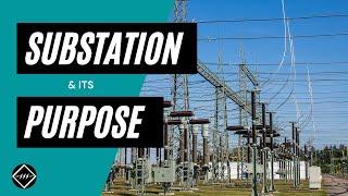 Electrical Substation & Its purpose  Explained  TheElectricalGuy