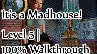 Tomb Raider III Gold The Lost Artefact - Its a Madhouse