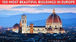 100 Most Beautiful Buildings in Europe - Architecture Masterpieces of Europe