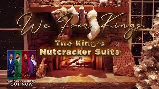 Kings Return - The Kings Nutcracker Suite