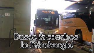 Buses and Coaches in Edinburgh  Episode 1.