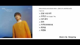 MINI ALBUM JUNG SEUNG HWAN – DEAR MY UNIVERSE