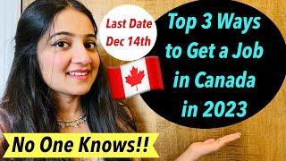 3 WAYS TO GET A JOB IN CANADA IN 2023 THAT NO ONE KNOWS  Canada Jobs for New Immigrants