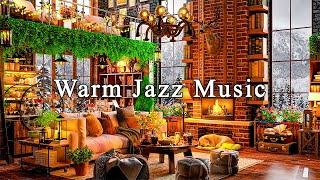 Warm Piano Jazz Music in Cozy Coffee Shop AmbienceRelaxing Jazz Music for Work Unwind Deep Sleep