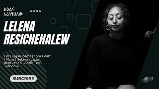 ልዕልና-እረስቼሀለው  LELENA-RESICHEHALEW ETHIOPIAN NEW EDM MUSIC OFFICIAL MUSIC VIDEO