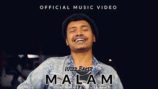 Wizz Baker - Malam Official Music Video H.O.D