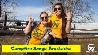 Campfire Songs Arustacha  Camp Warwa