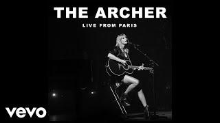 Taylor Swift - The Archer Live From Paris