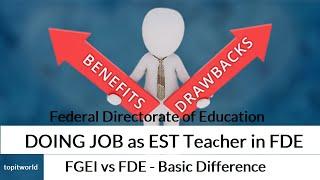 Benefits and Drawbacks of EST Teaching Jobs in FEDERAL Directorate FDE  Comparison of FGEI & FDE