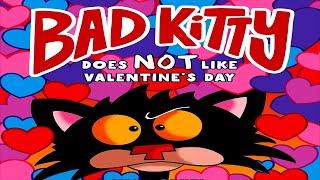 Bad Kitty Does Not Like Valentines Day - Valentines Day Read Aloud