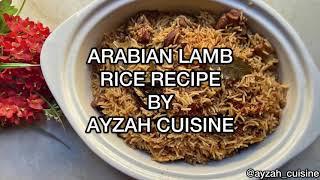 Arabian lamb rice - how to make Arabian lamb rice - by ayzah cuisine