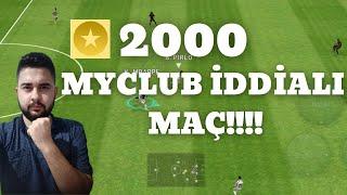 2000 MYCLUB İDDİALI MAÇ YOK BÖYLE MUHTEŞEM GOLLER PES 2021 MOBILE