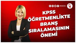 4 KPSS Öğretmenlikte Branş Sıralamasının Önemi - Ayşe Demirel Göle KPSS EĞİTİM KOÇU