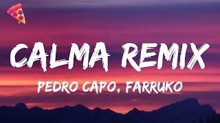 Pedro Capó Farruko - Calma Remix