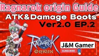 Ragnarok Origin Damage&ATK Boots EP.2